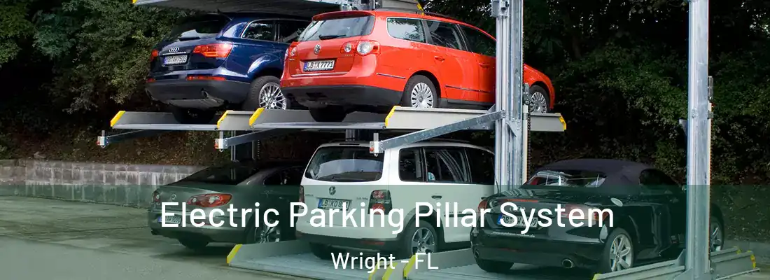 Electric Parking Pillar System Wright - FL