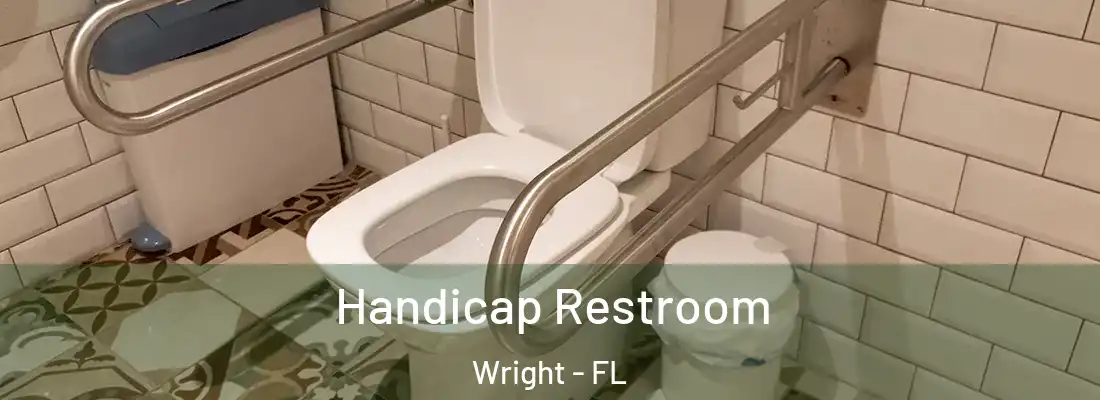 Handicap Restroom Wright - FL