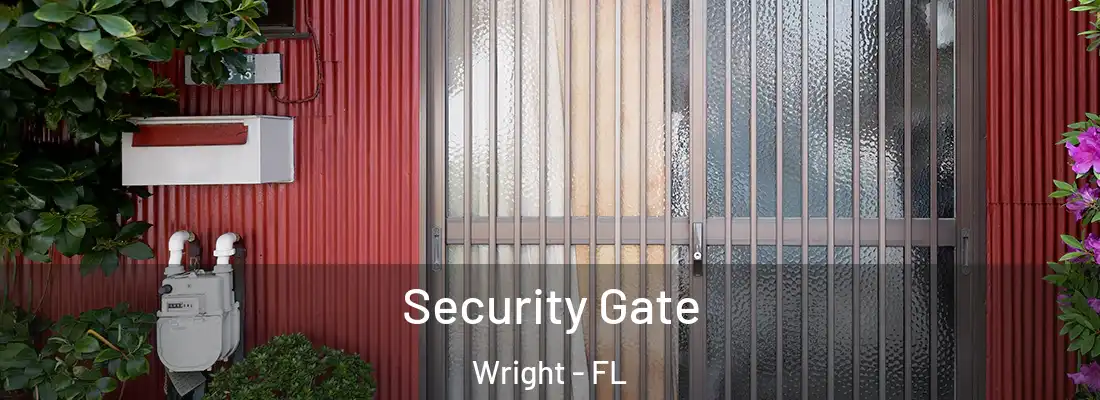 Security Gate Wright - FL