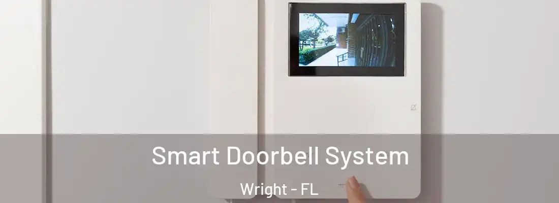 Smart Doorbell System Wright - FL