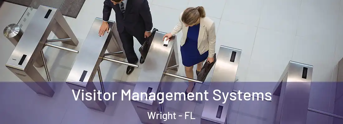 Visitor Management Systems Wright - FL